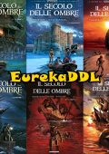 img Il secolo delle ombre - Serie Completa (6 volumi)(Eric Corbeyran)