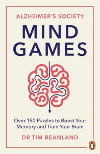 Mind Games: Over 150 Puzzles to Boost Your Memory and Train Your Brain – Alzheimer’s Society