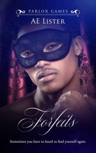 AE Lister – Forfeits: A Kinky LGBTQIA Romance