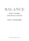 Balance: How It Works and What It Means - Paul Thagard