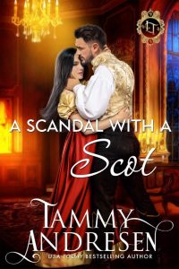 A Scandalous Scot (Lords of Temptation, #12) – Tammy Andresen