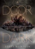 A Door in the Dark - Scott Reintgen