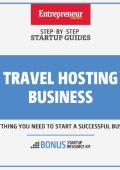 Travel Hosting Business: Step-By-Step Startup Guide - Entrepreneur Media Inc.