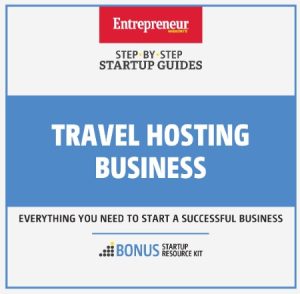 Travel Hosting Business: Step-By-Step Startup Guide – Entrepreneur Media Inc.