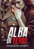 Stefania De Prai Sidoretti - Alba di Ferro (2024)