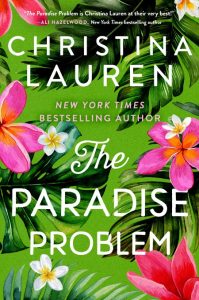 The Paradise Problem – Christina Lauren