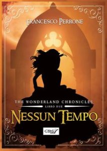 Francesco Perrone – The wonderland chronicles Vol. 2. Nessun Tempo (2024)