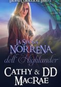 Cathy MacRae - Eroine Coraggiose Vol. 4. La Sposa Norrena dell’Highlander (2024)