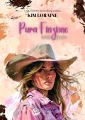 Kim Loraine - Sunrise Cowboys Series Vol. 2. Pura Finzione (2024)