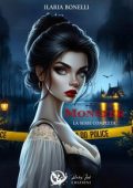 Ilaria Bonelli - Monster: La serie completa (2024)