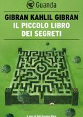 Khalil Gibran - Il piccolo libro dei segreti (2021)