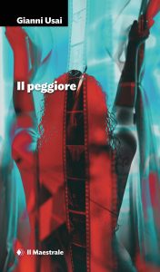 Gianni Usai – Il peggiore (2024)