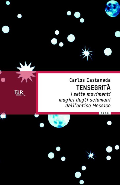Carlos Castaneda – Tensegrità (2012)