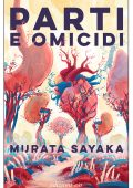 Murata Sayaka - Parti e omicidi (2024)