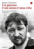 Jürgen Trimborn - Un giorno è un anno è una vita (2014)