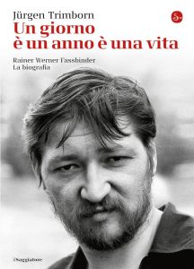 Jürgen Trimborn – Un giorno è un anno è una vita (2014)