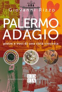 Giovanni Rizzo – Palermo adagio (2022)