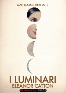 Eleanor Catton – I Luminari (2014)