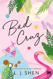 L.J. Shen – Bad Cruz (2024)