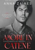 Anna Zaires, Dima Zales - Fidanzamento dei Molotov Vol. 2. Amore in catene (2024)