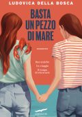 Ludovica Della Bosca - Basta un pezzo di mare (2024)