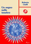 Roberta Ciuffi - La saga dei Lykaon Vol. 2. Un segno nelle tenebre (2024)