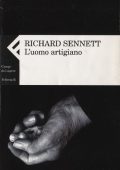 Richard Sennett - L'uomo artigiano (2013)