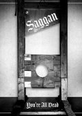 Saggan - You're All Dead (2024)