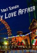 Mike Turner - My Love Affair (2024)