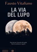 Fausto Vitaliano - La via del lupo (2024)