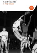 Sandro Gamba - Il mio basket (2013)