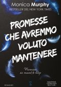 Monica Murphy - Lancaster Vol.3. Promesse che avremmo voluto mantenere (2024)