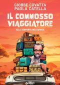 Giobbe Covatta, Paola Catella - Il commosso viaggiatore (2024)