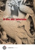 Colin Wilson - Il dio del labirinto (2024)