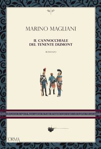 Marino Magliani – Il cannocchiale del tenente Dumont (2021)