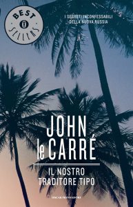 John Le Carré – Il nostro traditore tipo (2016)