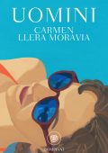 Carmen Llera Moravia - Uomini (2024)
