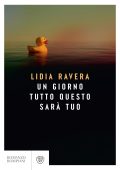 Lidia Ravera - Un giorno tutto questo sarà tuo (2024)