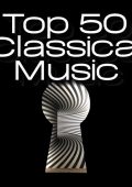 Various Artists - Top 50 Classical Music (2024) Mp3 320