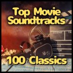 img Various Artists - Top Movie Soundtracks 100 Classics (2024) Mp3
