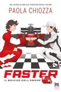 Paola Chiozza – Faster. Il brivido dell’amore (2024)