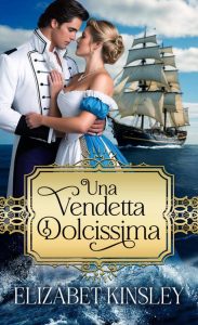 Elizabeth Kinsley – Una vendetta dolcissima (2024)