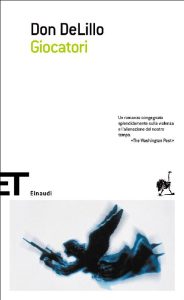 Don DeLillo – Giocatori (2005)