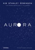 Kim Stanley Robinson - Aurora (2024)