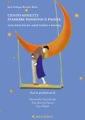 José Enrique Briceno Berrù - Cento sonetti d'amore passione e pazzia (2024)