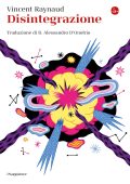 Vincent Raynaud - Disintegrazione (2020)