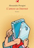 Alessandro Perugini - L'amore su Internet (2024)
