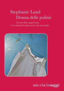 Stephanie Land – Donna delle pulizie (2019)
