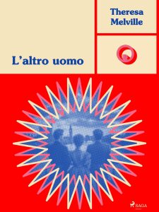 Theresa Melville – L’altro uomo (2024)