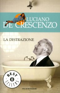 Luciano De Crescenzo – La distrazione (2020)